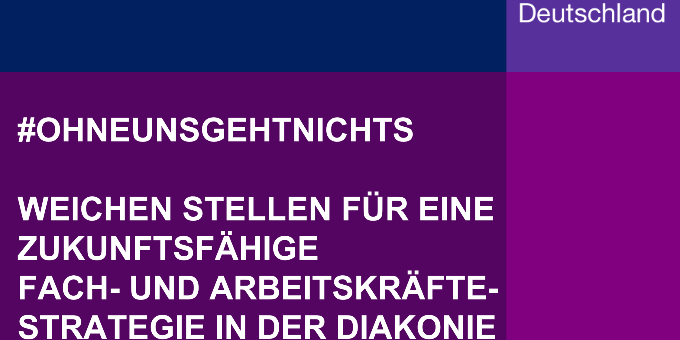 Auf lila Grund das Diakonie Deutschland-Logo und der Aufruf zu zukunftsfähigen Fach- und Arbeitskräfte-Strategien.